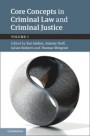 Core Concepts in Criminal Law and Criminal Justice: Volume 1, Anglo-German Dialogues