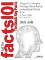 Studyguide for Investigative Psychology: Offender Profiling and the Analysis of Criminal Action by Canter, David, ISBN 9780470023976 (Just the Facts 101)