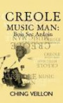 Creole Music Man: Bois Sec Ardoin