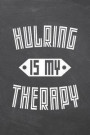 Hurling Is My Therapy: Hurling Notebook, Planner or Journal Size 6 x 9 110 Dot Grid Pages Office Equipment, Supplies Funny Hurling Gift Idea