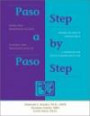 Paso a Paso/Step by Step: Edpanol Para Profesionales De Salud/Spanish for Health Professionals : UN Manual Para Principiantes (Con Cd)/a Handbook for Novice Learners (With Cd)
