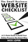 The Small Business Website Checklist: A 51-Point Guide to Build Your Online Presence the Smart Way