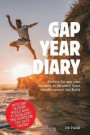 Gap Year Diary: A great keepsake for you to show your future children and grandchildren and maybe publish your journal for potential g