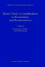 Henri Theil's Contributions to Economics and Econometrics: Econometric Theory and Methodology (Advanced Studies in Theoretical and Applied Econometr)