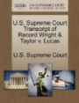 U.S. Supreme Court Transcript of Record Wright & Taylor v. Lucas