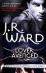 Lover Avenged. J.R. Ward (Black Dagger Brotherhood Series)