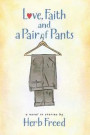 Love, Faith and a Pair of Pants