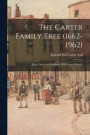 The Carter Family Tree (1662-1962): John Carter and Elizabeth (Hill) Carter Branch
