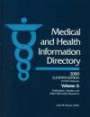 Medical and Health Information Directory: Publications, Libraries and Other Information Resources: 2 (Medical and Health Information Directory Vol 2 Publications, ... Libraries, and Other Information Resources)
