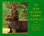 The Anne of Green Gables Storybook: Based on the Kevin Sullivan film of Lucy Maud Montgomery's classic novel