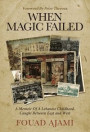 When Magic Failed