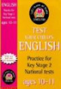 Test Your Child's English: Practice For Key Stage 2 National Testes - Ages 10-11