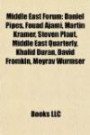 Middle East Forum: Daniel Pipes, Fouad Ajami, Martin Kramer, Steven Plaut, Middle East Quarterly, Khalid Duran, David Fromkin, Meyrav Wur
