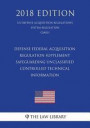 Defense Federal Acquisition Regulation Supplement - Safeguarding Unclassified Controlled Technical Information (US Defense Acquisition Regulations Sys