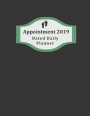 Appointment 2019 Dated Daily Planner: Take Charge of Your Schedule with a Planner That Will Last All Year. Expand Your Organizational Skills with Spec