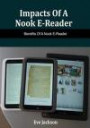 Impacts Of A Nook E- Reader: Benefits Of A Nook E-Reader
