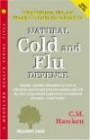 Natural Cold and Flu Defense: Using Echinacea, Zinc, Vitamin C and Other Supplements (Woodland Health)