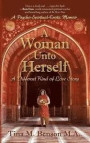 A Woman Unto Herself: A Different Kind of Love Story