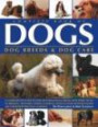 Complete Book of Dogs, Dog Breeds and Dog Care