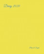 Diary 2020: Weekly Planner & Monthly Calendar - Desk Diary, Journal, Plain Yellow, Canary Yellow, One Colour - 8x10'