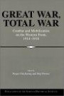 Great War, Total War: Combat and Mobilization on the Western Front, 1914-1918 (Publications of the German Historical Institute)