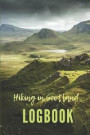 Hiking in Scotland Logbook: Guided Journal with Template Pages to Record Sixty Hikes