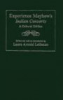 EXPERIENCE MAYHEW'S INDIAN CONVERTS: A Cultural Edition (Native Americans of the Northeast: Culture, History, and the)