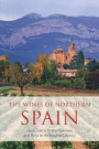 The wines of northern Spain: From Galicia to the Pyrenees and Rioja to the Basque Country