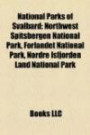 National Parks of Svalbard: Northwest Spitsbergen National Park, Forlandet National Park, Nordre Isfjorden Land National Park