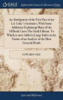 An Abridgment of the First Part of My LD. Coke's Institutes; With Some Additions Explaining Many of the Difficult Cases the Sixth Edition. to Which Is Now Added a Large Index in the Nature of an
