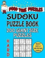 Poop Time Puzzles Sudoku Puzzle Book, 200 Hard Giant Size Puzzles: One Gigantic Puzzle Per Letter Size Page