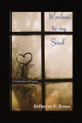 Window to my Soul: A Collection of Poems