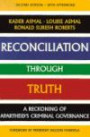 Reconciliation Through Truth: A Reckoning of Apartheid's Criminal Governance