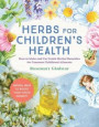 Herbs for Children's Health