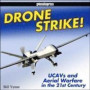 Drone Strike!: UCAVs and Unmanned Aerial Warfare in the 21st Century (Speciality)