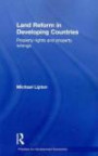 Land Reform in Developing Countries: Property Rights and Property Wrongs (Routledge Priorities in Development Economics)