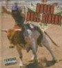 Rodeo Bull Riders (All About the Rodeo)