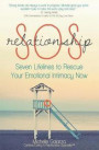 Relationship SOS: Seven Lifelines To Rescue Your Emotional Intimacy Now