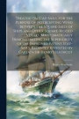Treatise On Stay-Sails, for the Purpose of Intercepting Wind Between the Square-Sails of Ships and Other Square-Rigged Vessels, Mathematically Demonstrating the Superiority of the Improved Patent