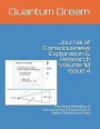 Journal of Consciousness Exploration & Research Volume 10 Issue 4: Functional Modelling of Consciousness & Exploration of Higher Dimensional State