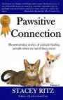 Pawsitive Connection: Heartwarming stories of animals finding people when we need them most