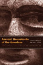 Ancient Households of the Americas