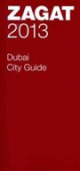 Dubai City Guide (Zagat Survey: Dubai City Guide)