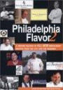 Philadelphia Flavor 2: A Second Helping of All New Restaurant Recipes from the City and the Suburbs