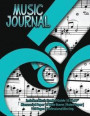 Music Journal - Songwriting Notebook 2: Manuscript Paper & Ruled Paper for Writing Music, Lyrics, & Notes