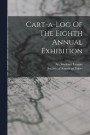 Cart-a-log Of The Eighth Annual Exhibition