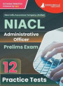 NIACL Administrative Officer (AO) Prelims Exam Book 2023 (English Edition) - New India Assurance Company Limited - 12 Practice Tests (1200 Solved Questions) with Free Access To Online Tests