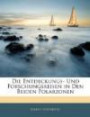 Die Entdeckungs- Und Forschungsreisen in Den Beiden Polarzonen (German Edition)