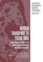 Oxygen Transport To Tissue XXIII: Oxygen Measurements in the 21st Century: Basic Techniques and Clinical Relevance (Advances in Experimental Medicine and Biology)