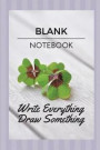 Blank Notebook Write Everything Draw Something